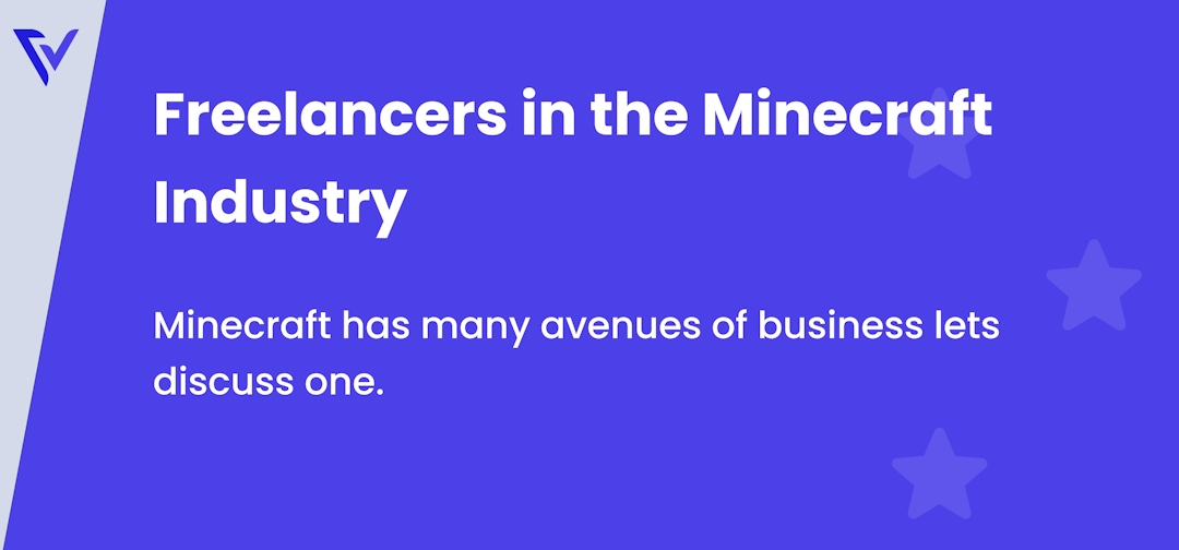 Freelancers in the Minecraft industry