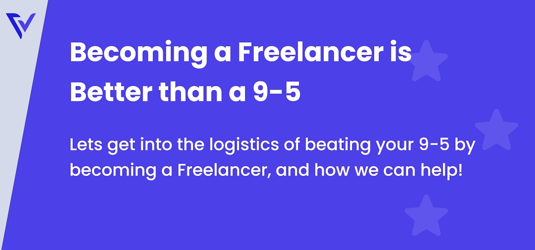 Why becoming a Freelancer is better than a 9-5.