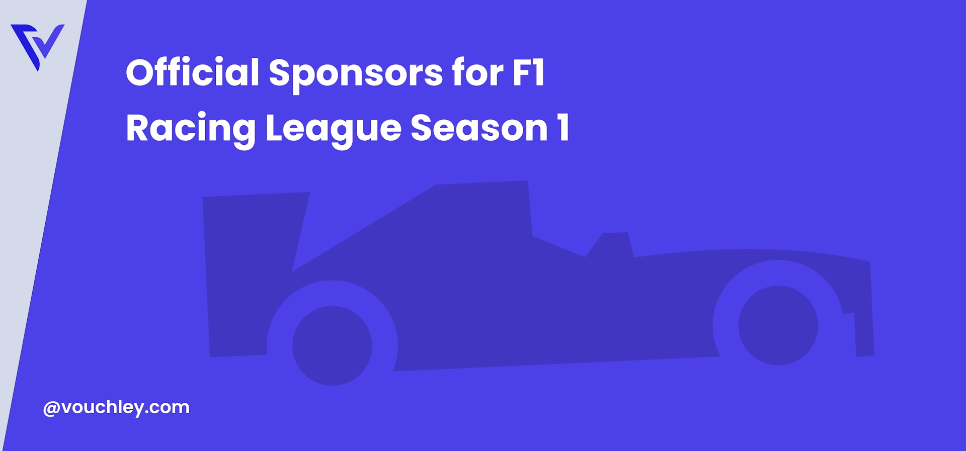 Vouchley Officially Sponsors Chalupa F1 Racing League, Season 1.