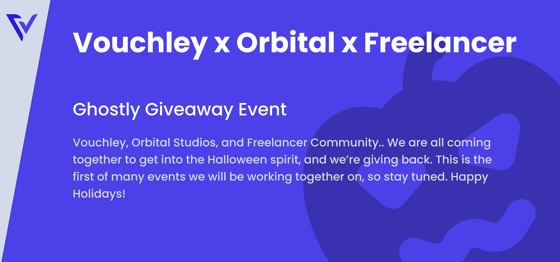 Vouchley x Orbital x Freelancer Ghostly Giveaway Event